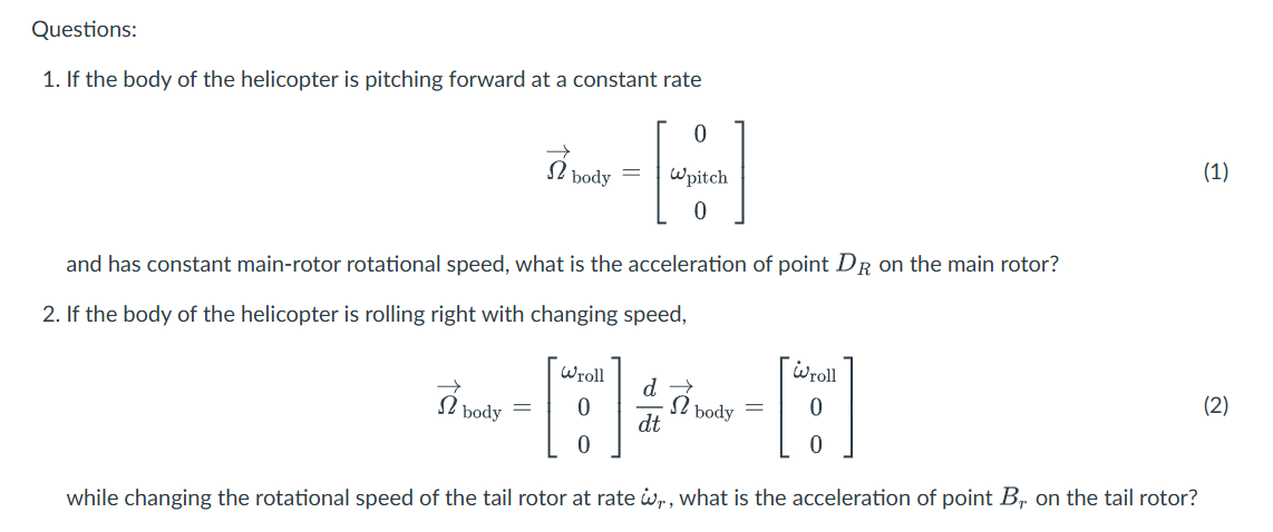 Solved Questions:If ﻿the body of ﻿the helicopter is | Chegg.com