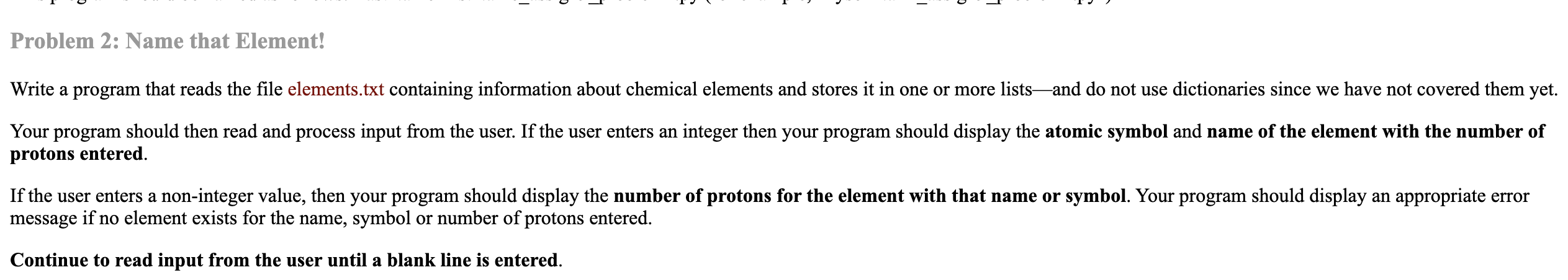 Solved - Problem 2: Name that Element! Write a program that | Chegg.com