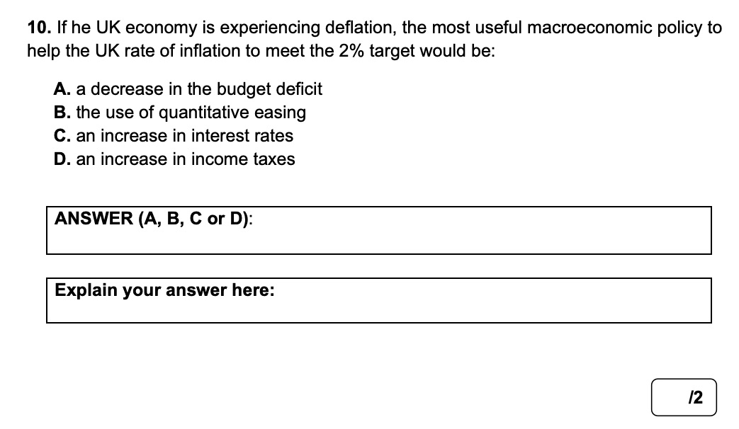 Solved 10. If he UK economy is experiencing deflation, the | Chegg.com