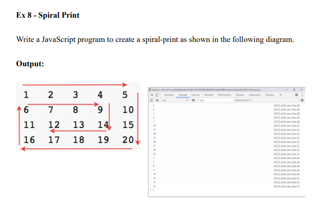 Solved Ex 8 - Spiral Print Write a JavaScript program to |