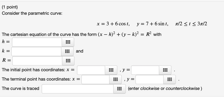 Solved (1 point) Consider the parametric curve: 1/2