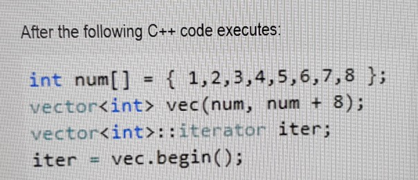 Solved After the following C++ code executes: int num[] = { | Chegg.com