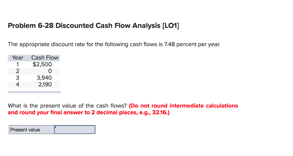 Solved Problem 6-28 Discounted Cash Flow Analysis [LO1] The | Chegg.com