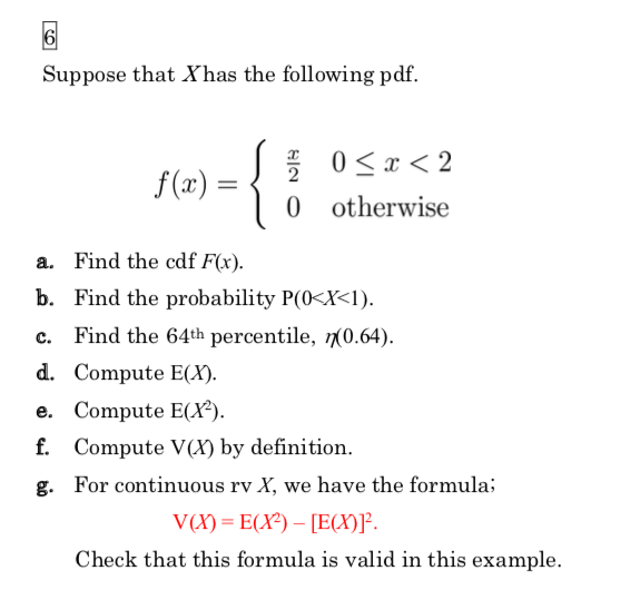 Solved 6 Suppose That Xhas The Following Pdf F X 0 Chegg Com