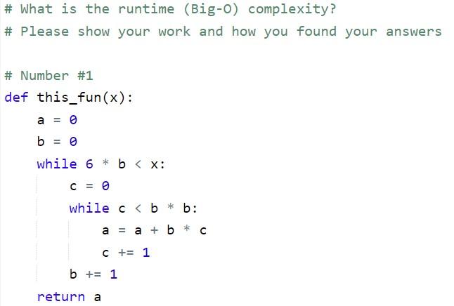 Solved # What is the runtime (Big-0) complexity? # Please | Chegg.com