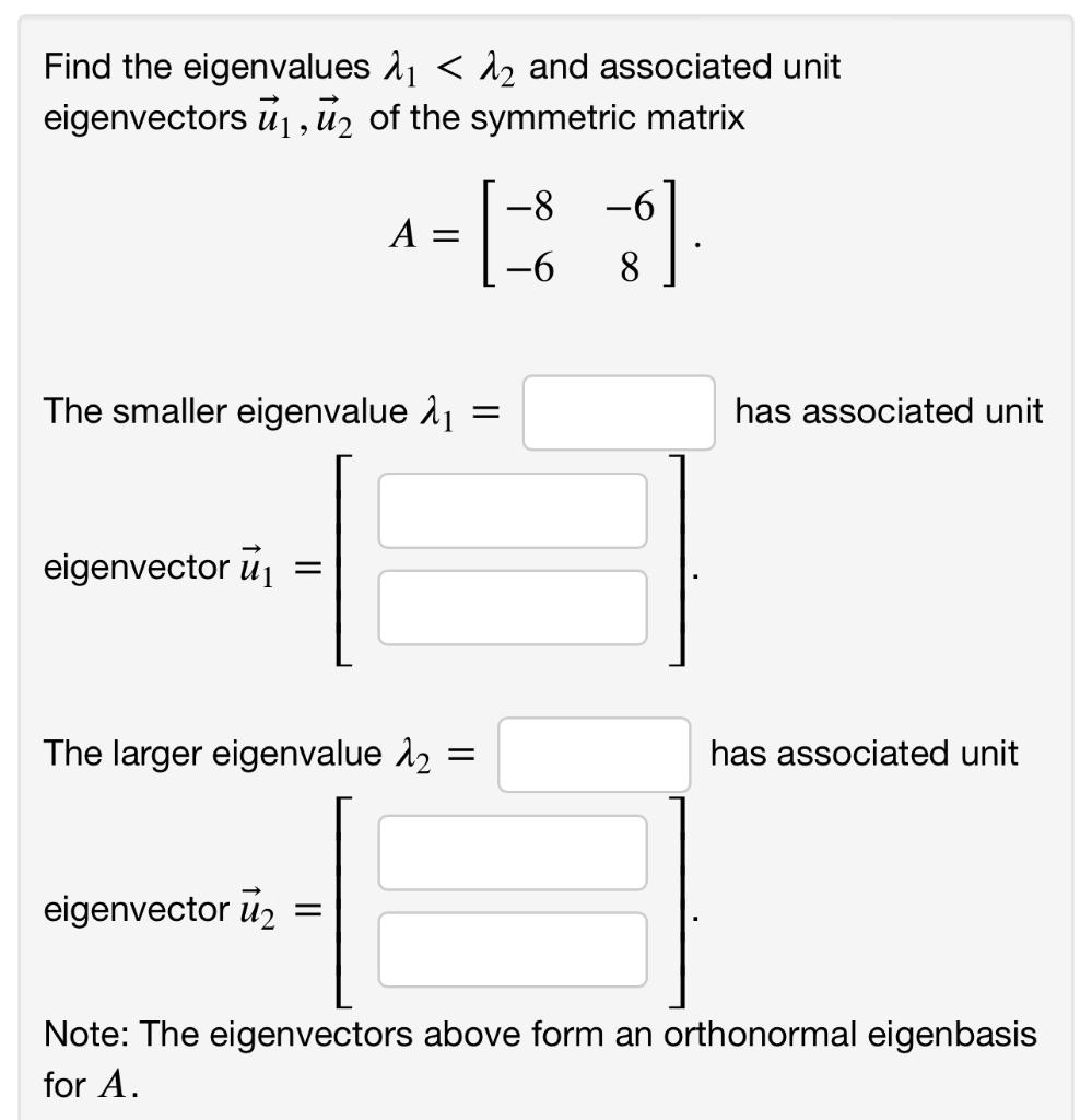 Solved Find the eigenvalues λ1