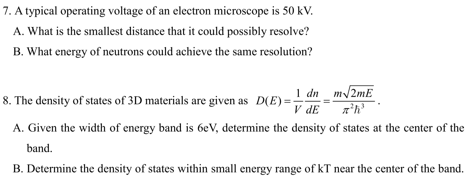 Solved 7. A typical operating voltage of an electron | Chegg.com