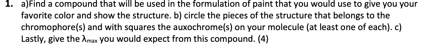 Solved 1. a)Find a compound that will be used in the | Chegg.com