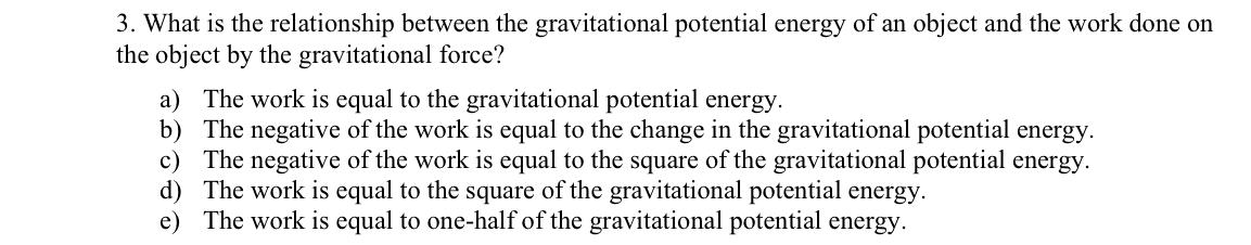 Solved 3. What is the relationship between the gravitational | Chegg.com