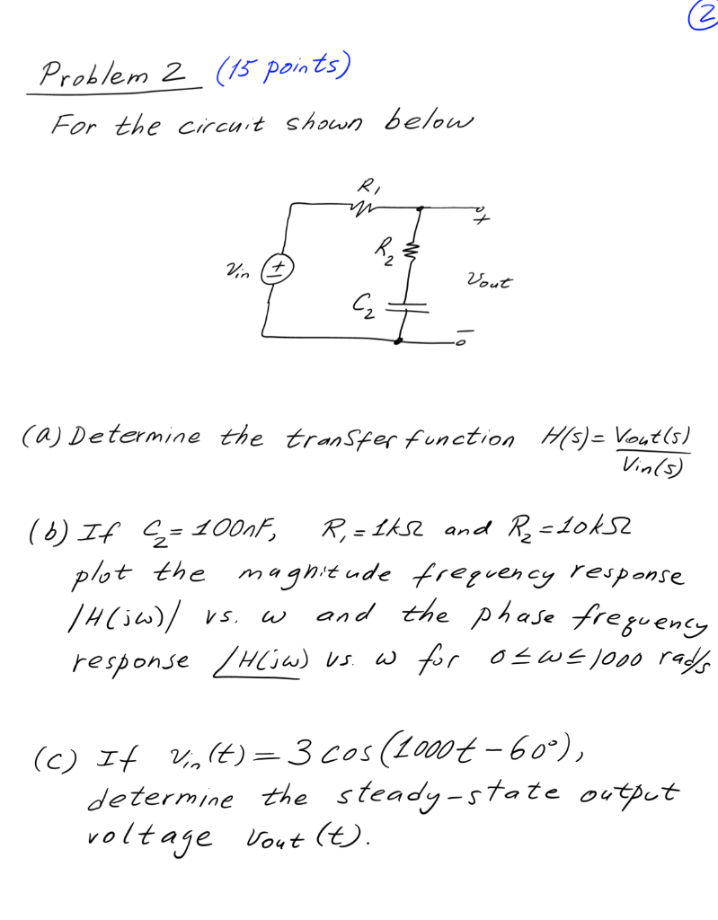 Solved 2 Problem 2 (15 points) For the circuit shown below | Chegg.com