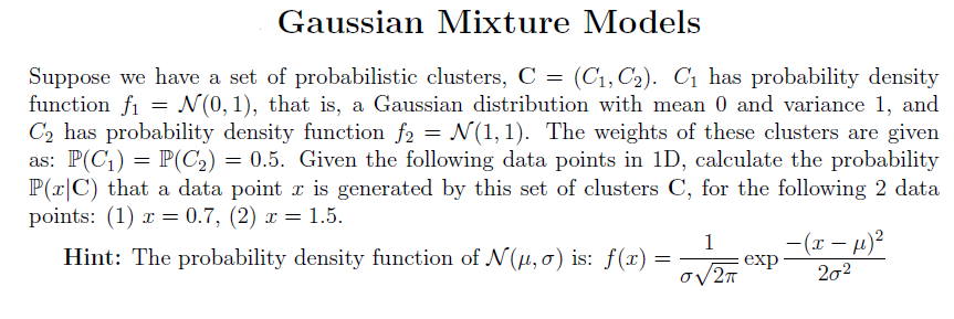Solved Gaussian Mixture Models Suppose we have a set of | Chegg.com