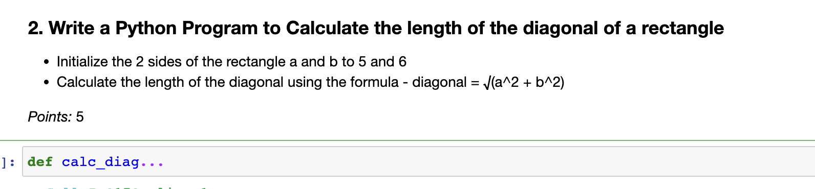 Solved 2. Write a Python Program to Calculate the length of | Chegg.com