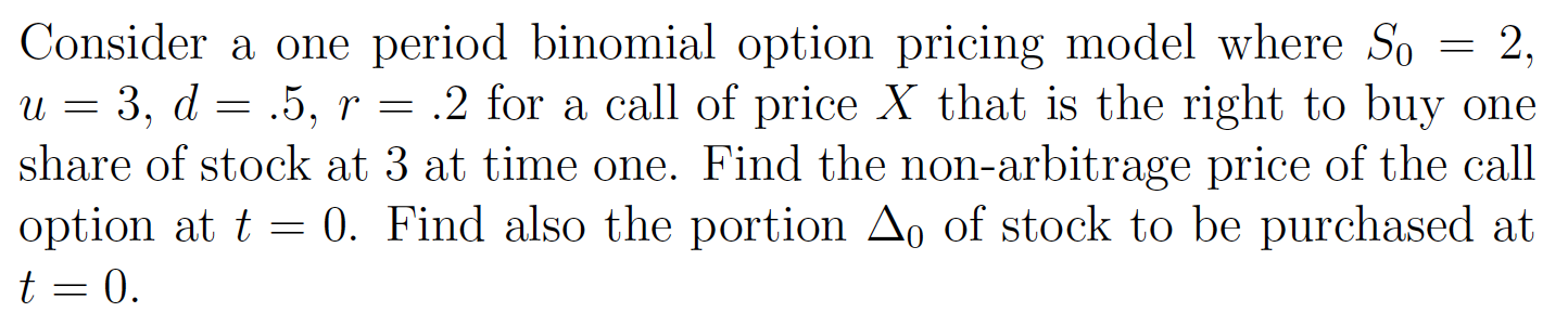 Solved نما Consider a one period binomial option pricing | Chegg.com