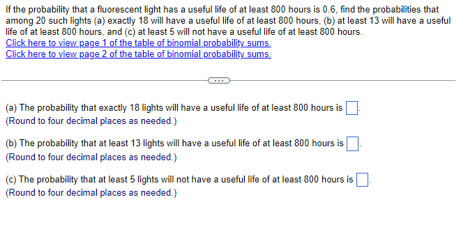 Solved If the probability that a fluorescent light has a | Chegg.com