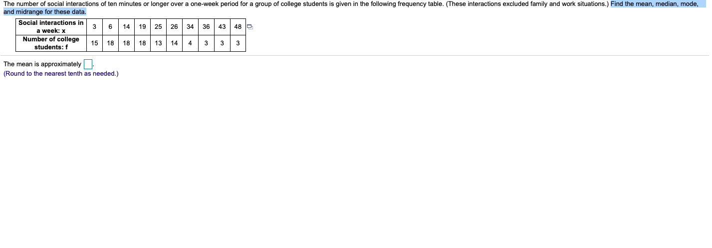 The number of social interactions of ten minutes or | Chegg.com
