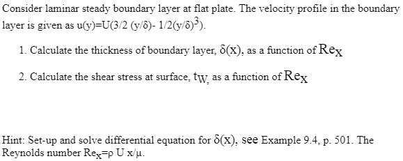 Solved Consider laminar steady boundary layer at flat plate. | Chegg.com