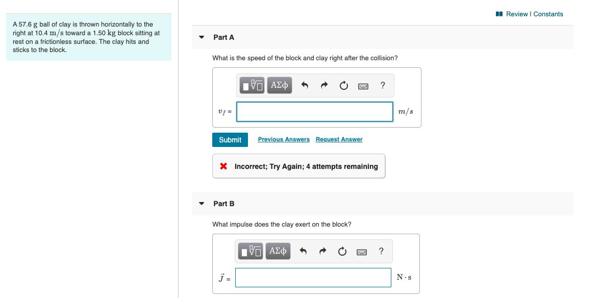 Solved Review Constants A 57 6 G Ball Of Clay Is Thrown H Chegg Com