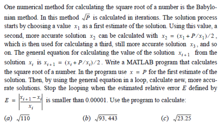Solved = One numerical method for calculating the square | Chegg.com