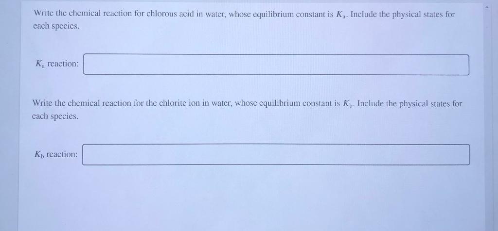 solved-write-the-chemical-reaction-for-chlorous-acid-in-chegg