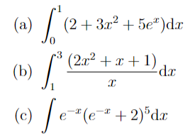 Solved (a) ∫01(2+3x2+5ex)dx (b) ∫13x(2x2+x+1) dx (c) | Chegg.com