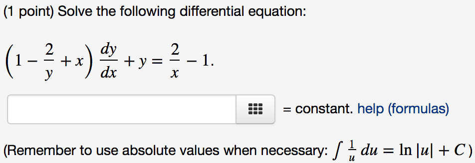 Solved (1 point) Solve the following differential equation: | Chegg.com