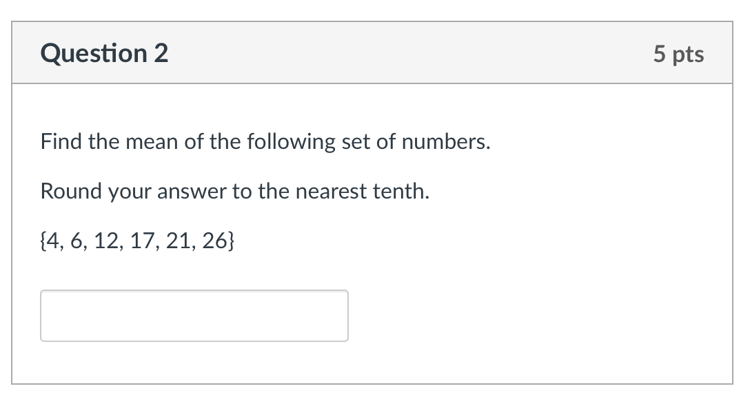 Solved Question 2 5 pts Find the mean of the following set | Chegg.com