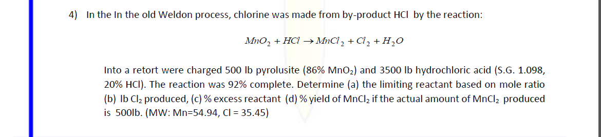 Solved 4) In the In the old Weldon process, chlorine was | Chegg.com