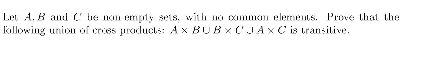 Solved Let A, B And C Be Non-empty Sets, With No Common | Chegg.com