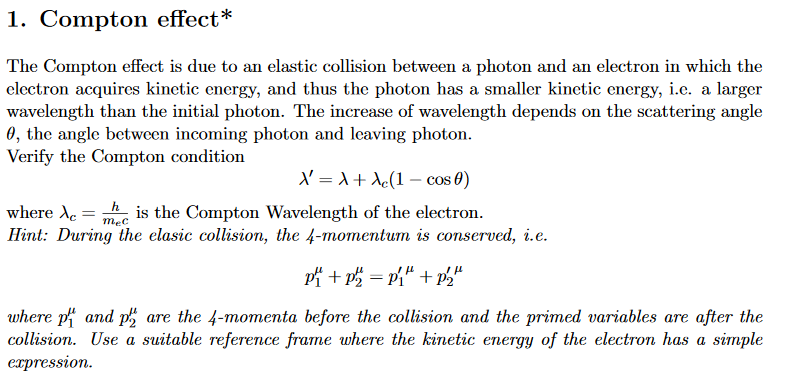 Solved 1. Compton Effect* The Compton Effect Is Due To An | Chegg.com