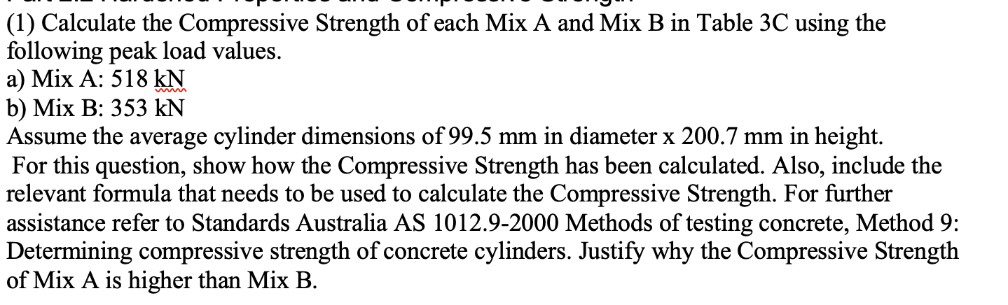 Solved (1) Calculate the Compressive Strength of each Mix A | Chegg.com