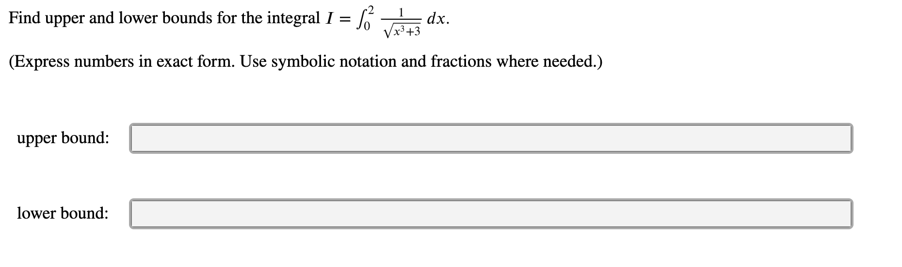 solved-find-upper-and-lower-bounds-for-the-integral-i-dx-chegg