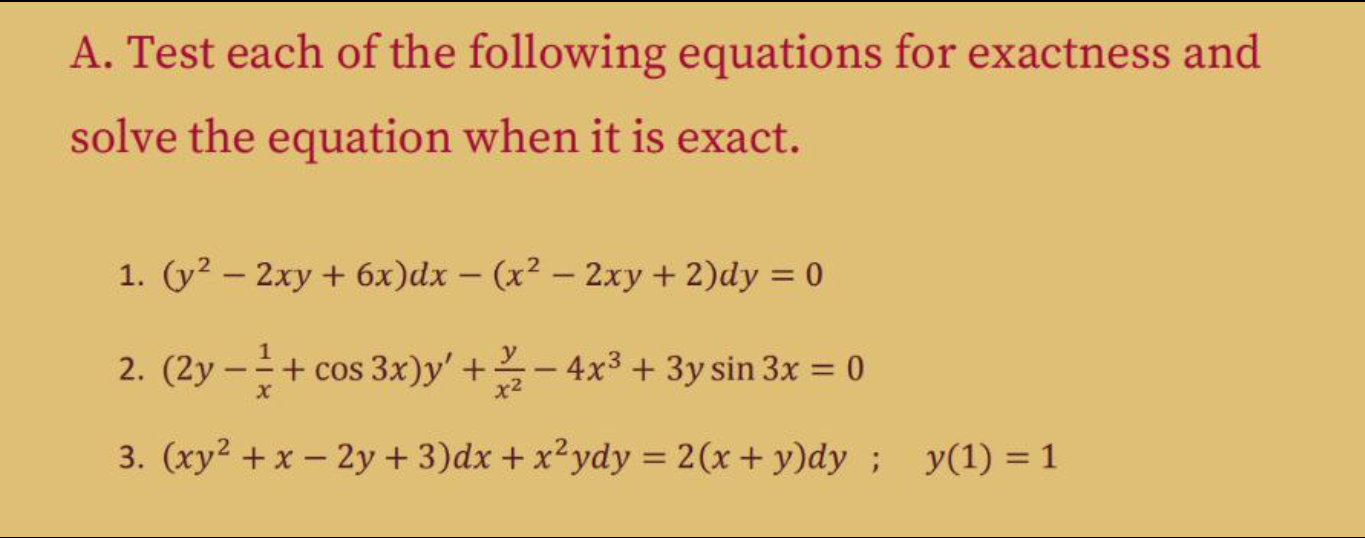 Solved A. Test each of the following equations for exactness | Chegg.com