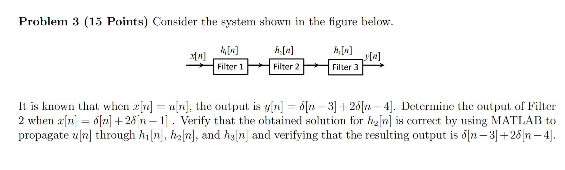Solved Problem 3 (15 Points) Consider the system shown in | Chegg.com