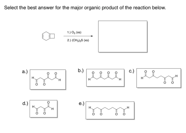Solved Select the best answer for the major organic product | Chegg.com