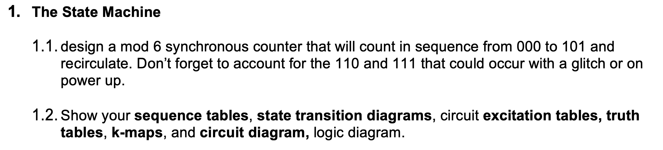 Solved 1. The State Machine 1.1. design a mod 6 synchronous | Chegg.com