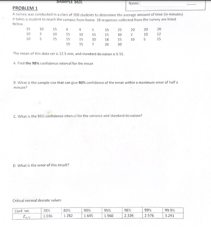 Solved SAMPLE SIZE Name: PROBLEM 1 A survey was conducted in | Chegg.com