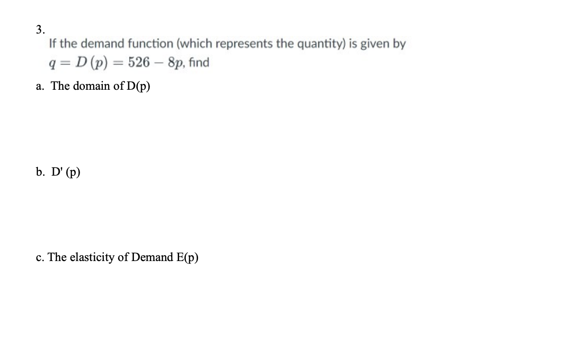 Solved 3. If The Demand Function (which Represents The | Chegg.com