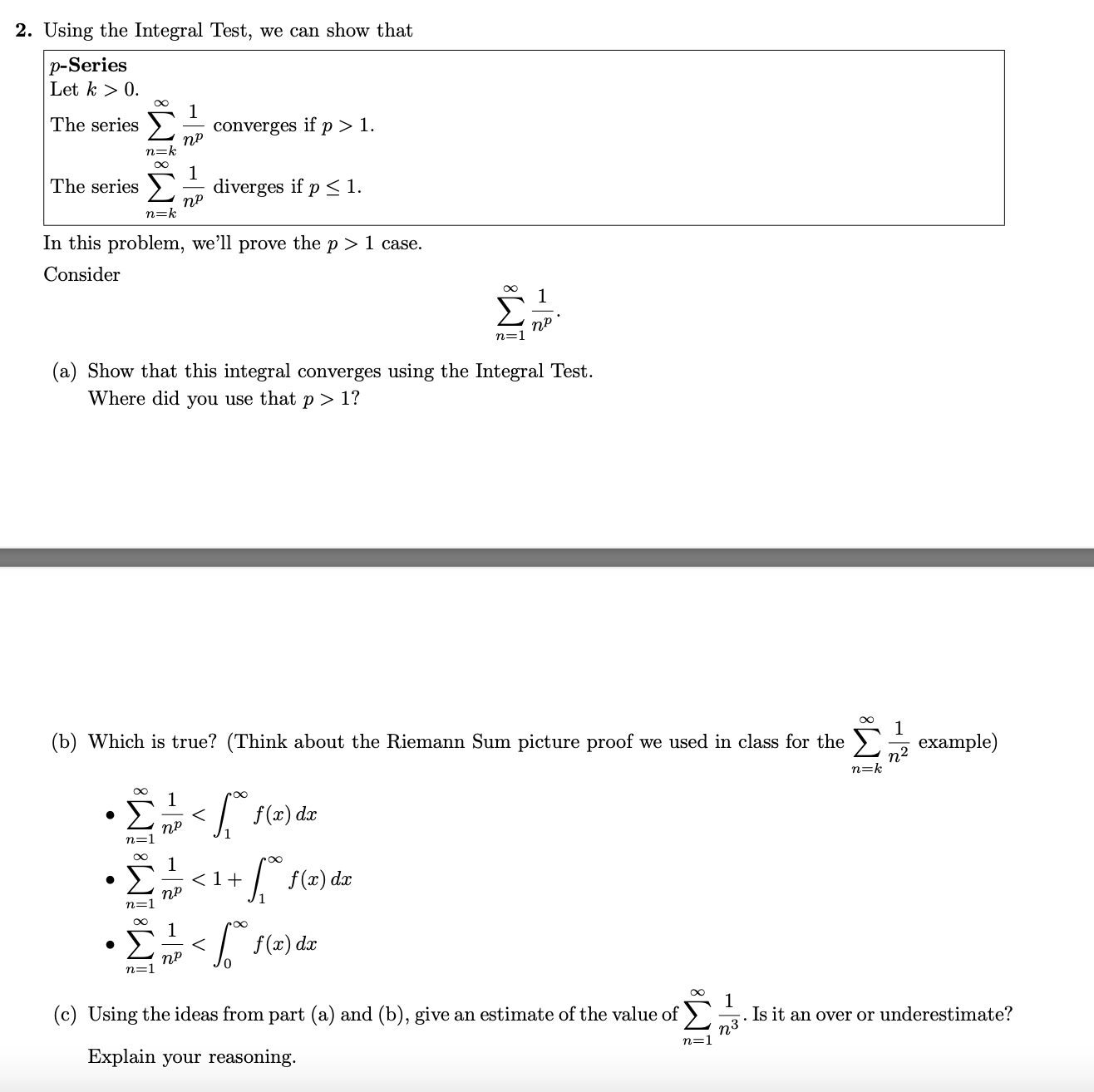 Solved p-Series Let k>0. The series ∑n=k∞np1 converges if | Chegg.com