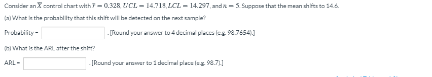 Solved Consider an X control chart with 7 = 0.328, UCL = | Chegg.com