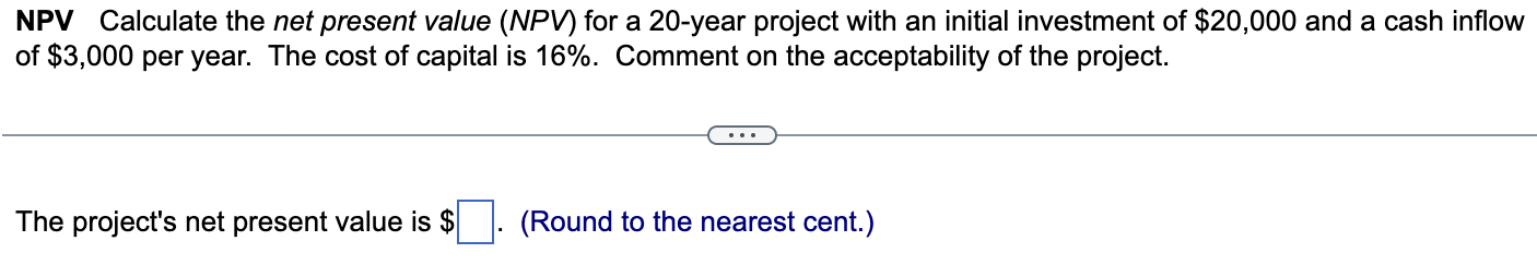 Solved NPV Calculate the net present value (NPV) for a 20 | Chegg.com