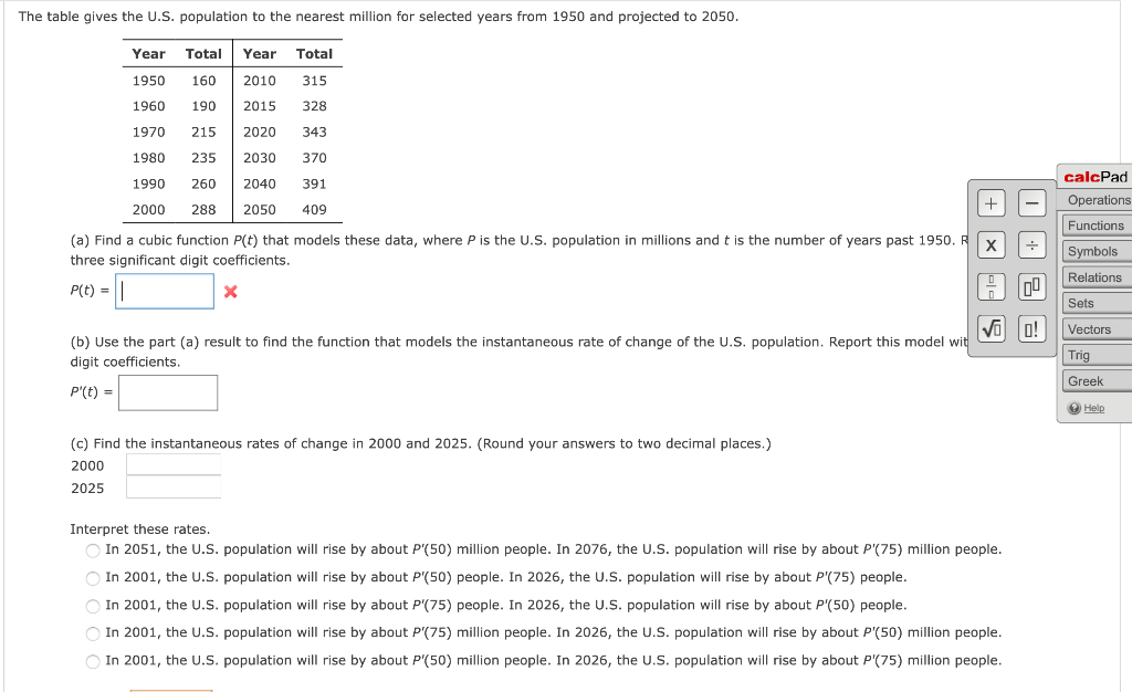 Solved The Table Gives The U.S. Population To The Nearest | Chegg.com