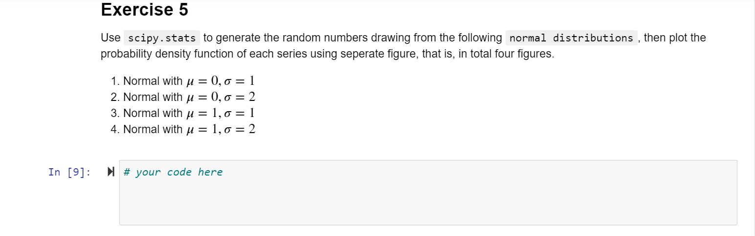 Solved Use scipy.stats to generate the random numbers | Chegg.com