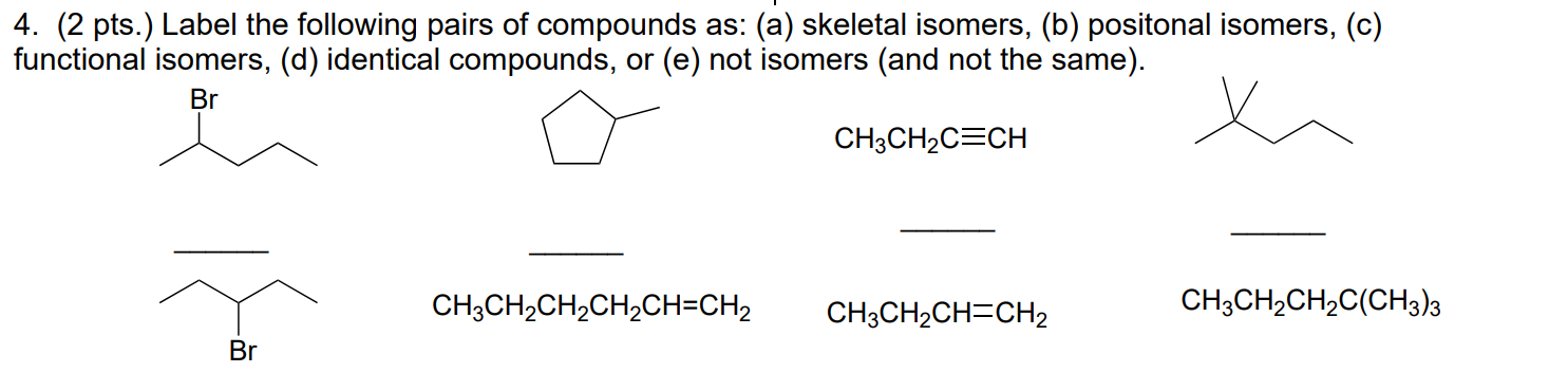 Solved 4. (2 pts.) Label the following pairs of compounds | Chegg.com