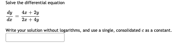 Solved Solve the differential equation dy dc 4x + 2y 2x + 4y | Chegg.com