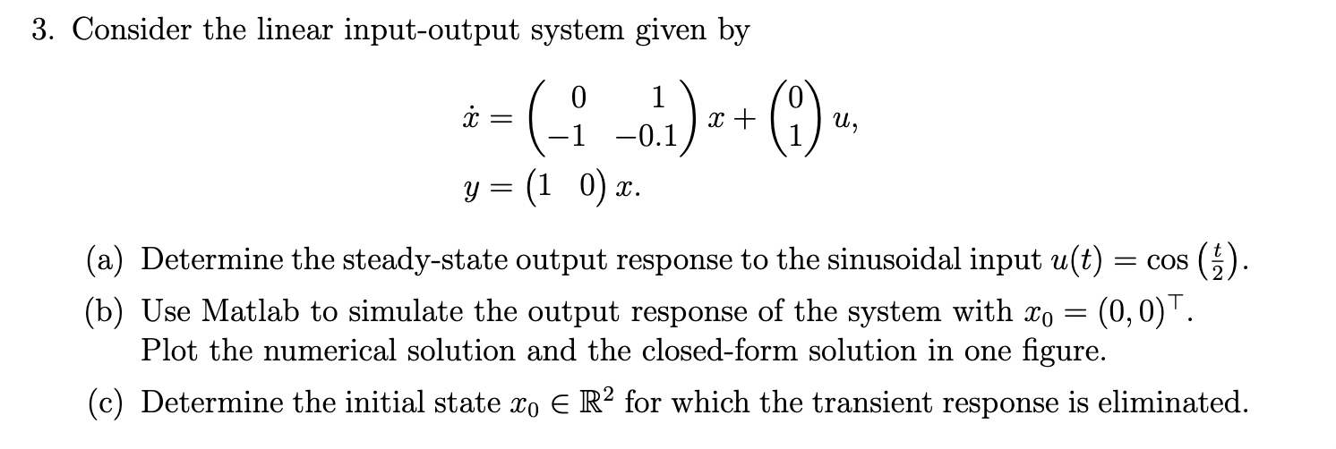 3. Consider the linear input-output system given by 0 | Chegg.com