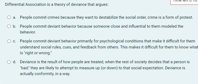 Differential Association is a theory of deviance that | Chegg.com