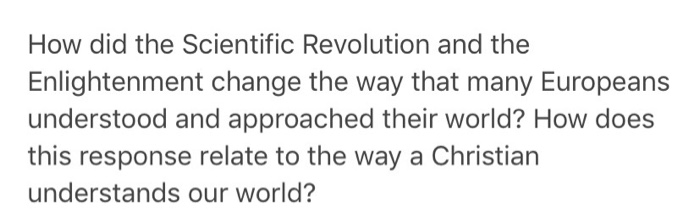 solved-how-did-the-scientific-revolution-and-the-chegg