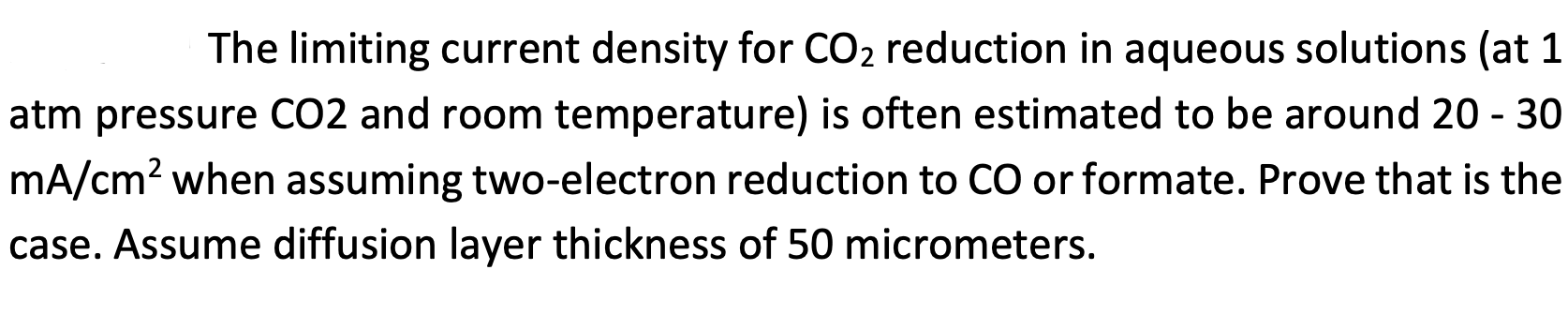 Image showcasing Solved The limiting current density for CO2 reduction in | Chegg.com