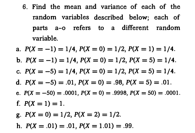 Solved 6. Find the mean and variance of each of the random | Chegg.com