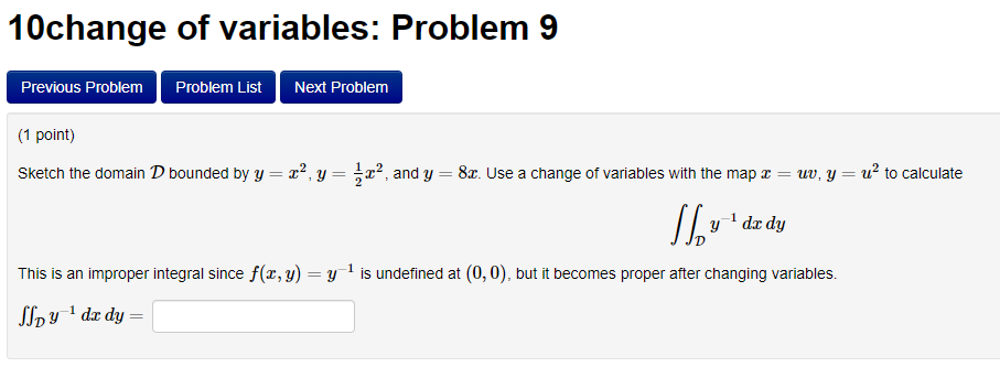 Solved 10change of variables: Problem 9 Previous Problem | Chegg.com